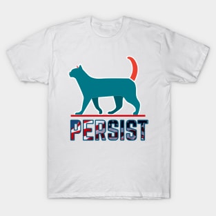 Elizabeth Warren Perisist Cat Campaign Shirt T-Shirt